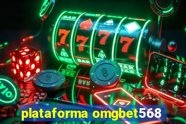 plataforma omgbet568